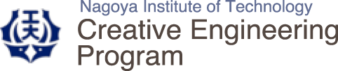 Nagoya Institute of Technology Creative Engineering Program